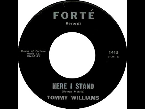 TOMMY WILLIAMS & GROUP  HERE I STAND