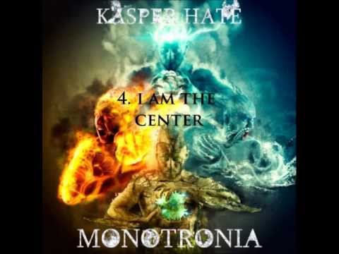 Kasper Hate - Monotronia - [Album Preview] OUT NOW!