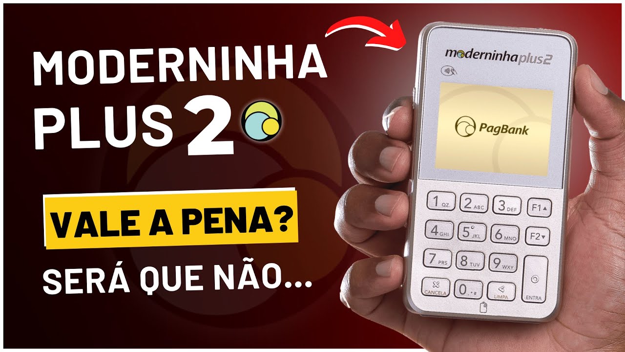 Nova MODERNINHA PLUS 2 é Boa? REVIEW da Máquina de Cartão do PagSeguro