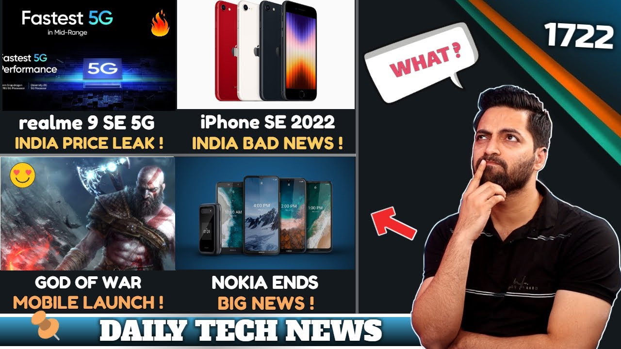 realme 9 5G Speed Edition Price😍,God Of War Mobile,iPhone SE 2022 Bad News,Nokia Ends,Xiaomi Ultra