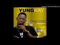 Yung kay- Addicted - prod by mr k