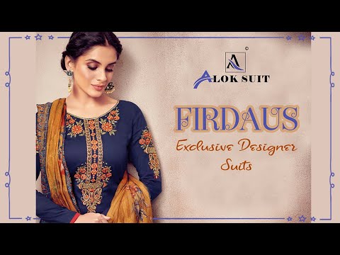 FIRDAUS Designer Suits || Alok Suit || Salwar Kamzeez || Salwar Suit Designs