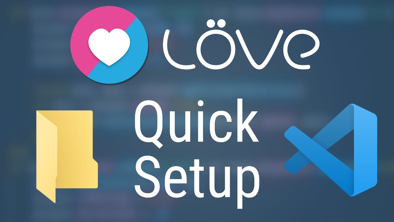 Love2D Quick Install and Setup Guide (2025 Tested)