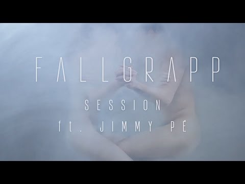 Fallgrapp - Session (feat. Jimmy Pé)