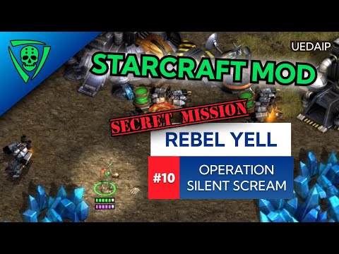 UEDAIP StarCraft - Rebel Yell - Operation Silent Scream