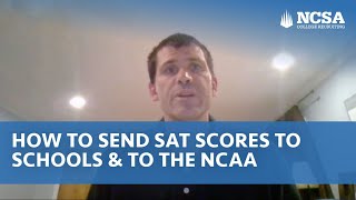 How to Send SAT Scores to Schools and to the NCAA