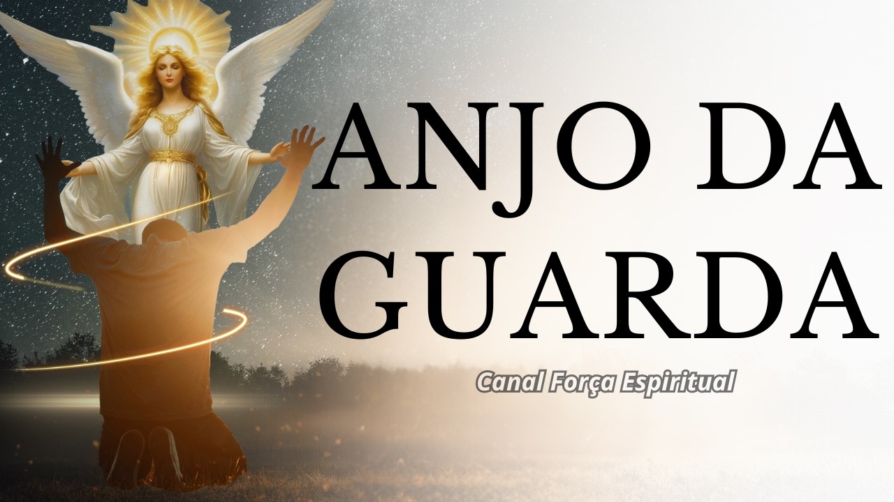 Abra as Portas da Prosperidade com a Poderosa Oração e Proteção do Anjo da Guarda