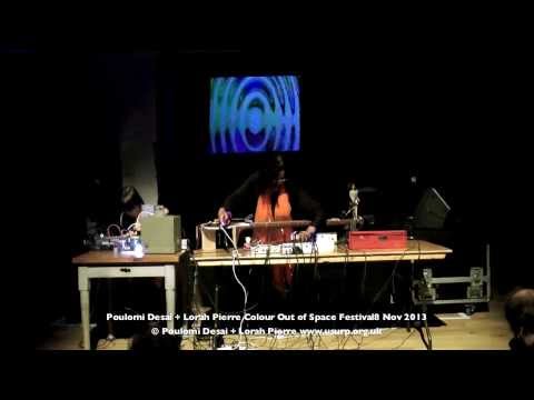 Sitar Noise Performance, Colour Out of Space Festival, Poulomi Desai & Lorah Pierre, 9 Nov 2013