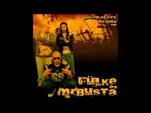 Fülke & Mr.Busta - Utcamocsok 2