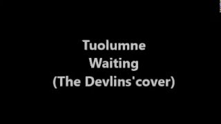 Waiting (The Devlins' cover)