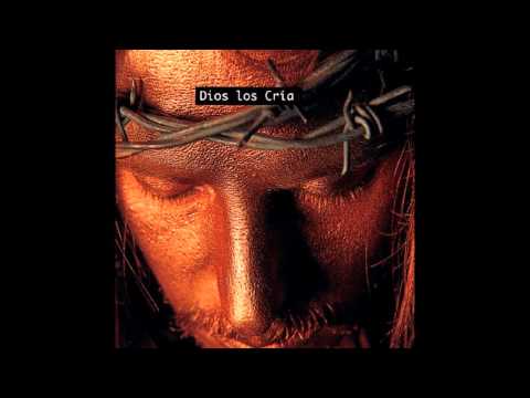Dios Los Cría - (1996) - Dios Los Cría (Album Completo) HD