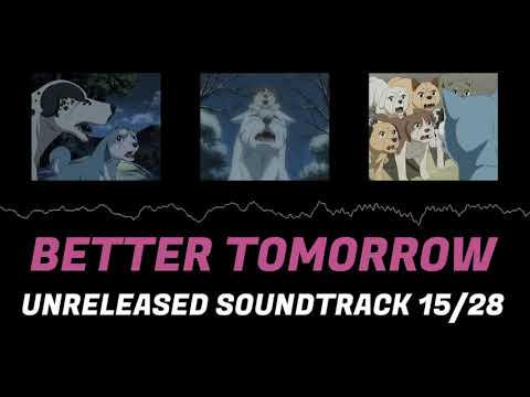 15. Better tomorrow (Unreleased GDW soundtrack 15/28)