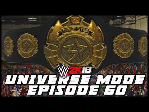 WWE 2K18 | Universe Mode - '3 STAR CHAMPIONSHIP MATCH!' | #60