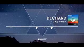 Dechard – Far away  (Radio Edit)