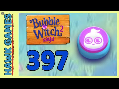 Bubble Witch 2 Saga Level 397 (Ghost mode) - 3 Stars Walkthrough, No Boosters