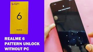 Realme 6 Pattern Unlock and Hard Reset Without PC