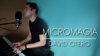 David Otero - Micromagia (Cover acústica) | Iker Estalayo (Piano y voz)