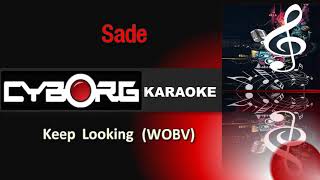 FUA - Sade - Keep Looking KARAOKE WOBV