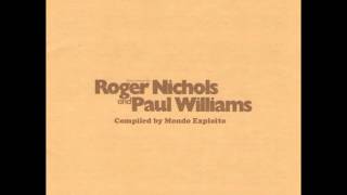 Paul Williams &amp; Roger Nichols We&#39;ve Only Just Begun