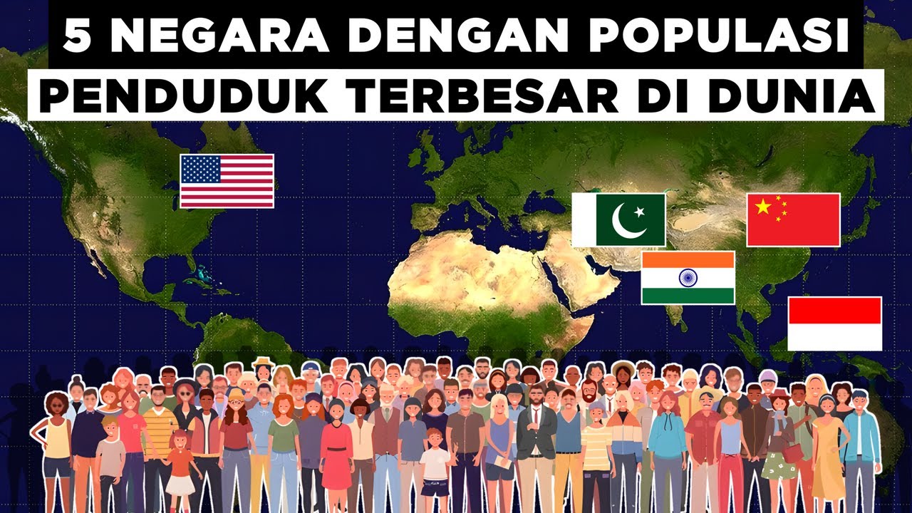 Ada Indonesia Cuy! Inilah 5 Negara Dengan Populasi Penduduk Terbesar di Dunia