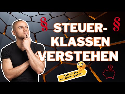 Steuerklassen leicht verstehen