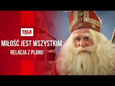Gwiazdy opowiadają o filmie MIŁOŚĆ JEST WSZYSTKIM | Relacja z planu