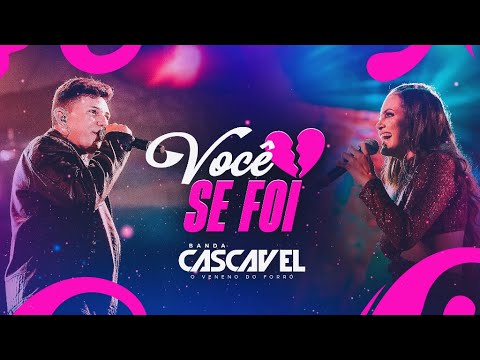 Você Se Foi - Banda Cascavél