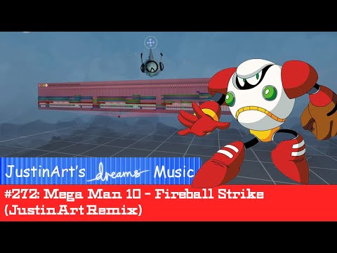 JustinArt's Dreams PS4 Music #272: Mega Man 10 - Fireball Strike (JustinArt Remix)