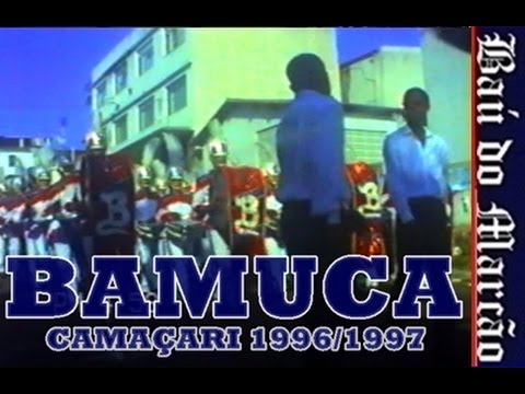 BAMUCA - CAMAÇARI 1996/1997 - BAÚ DO MARCÃO
