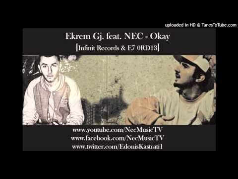Ekrem Gj. feat. NEC - Okay [HQ]