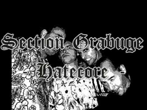 Section Grabuge - Hatecore