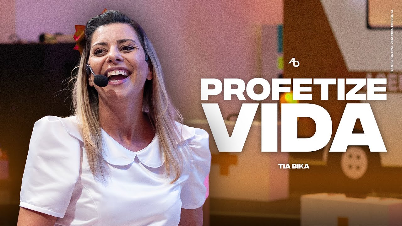Profetize Vida - Tia Bika