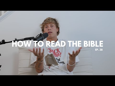 How To Read The Bible (EP 38)