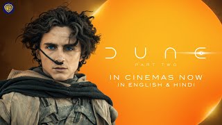 Dune: Part Two | In Cinemas Now