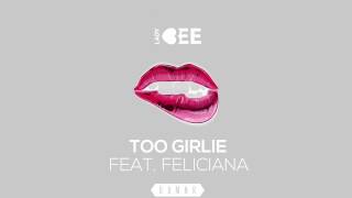 Lady Bee Ft Feliciana - Too Girlie video