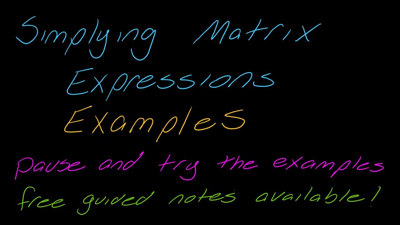 Examples: Simplifying a Matrix Expression Using Inverse Properties