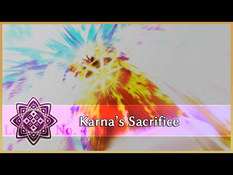 Karna’s Sacrifice - Lostbelt 4 (Fate GO - NA)