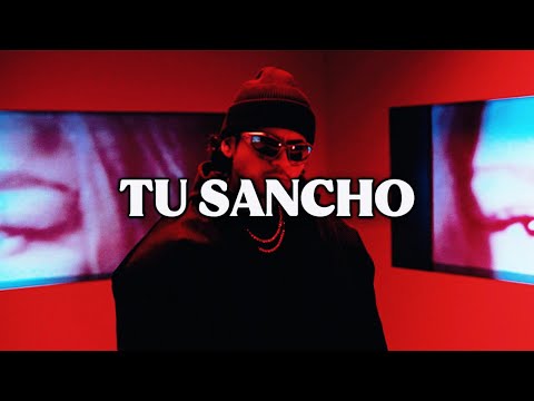 Tu Sancho -  Tito Double P Peso Pluma Fuerza Regida Luis R Conriquez
