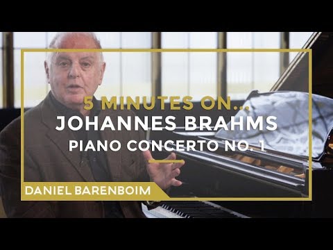 5 Minutes On... Brahms - Piano Concerto No.1 (D minor) | Daniel Barenboim [subtitulado]