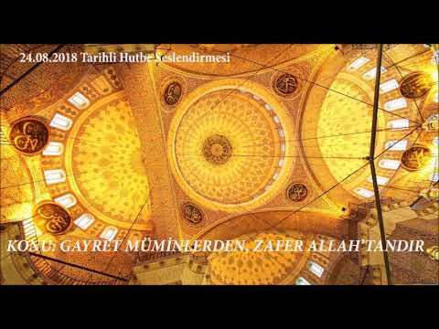 24.08.2018 Tarihinde İrad Edilecek Hutbe Seslendirmesi