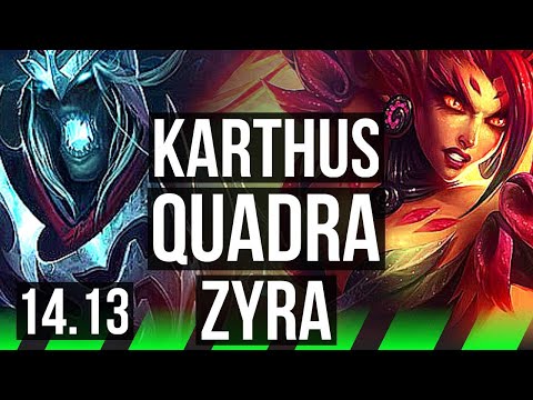 KARTHUS vs ZYRA (JGL) | Quadra, 900+ games, 22/4/5, Godlike | EUW Challenger | 14.13