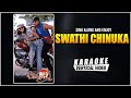 Swathi Chinuka - Karaoke | Anaganaga O Ammayi | Srikanth, Soundarya |  Mani Sharma | Telugu Songs
