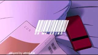 Tunji Ige - On My Grind (slowed)
