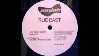 Rue East - Birmingham (Ben Sims Hardgroove Mix) (2002)