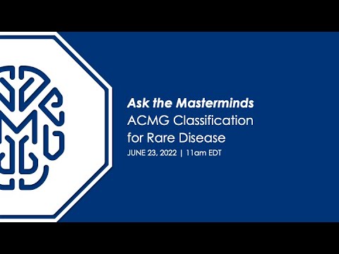 Ask the Masterminds: ACMG Classification for Rare Disease