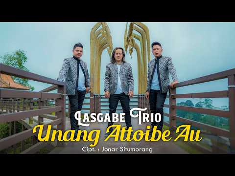 Unang Attoi Be Au - Las Gabe Trio