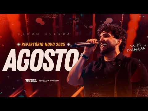 PEDRO GUERRA - REPERTÓRIO NOVO AGOSTO 2025