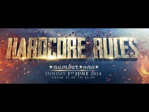 01.06.2014 HARDCORE RULES - NUMBER ONE - TRAILER [HD]