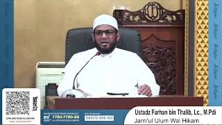 Download lagu Jami'ul Ulum Wal Hikam | Ustadz Farhan bin Thalib, Lc., M.Pdi mp3 Download lagu Jami'ul Ulum Wal Hikam | Ustadz Farhan bin Thalib, Lc., M.Pdi mp3
