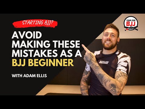 Avoid Making These Mistakes As A BJJ Beginner - Yoga for BJJ
